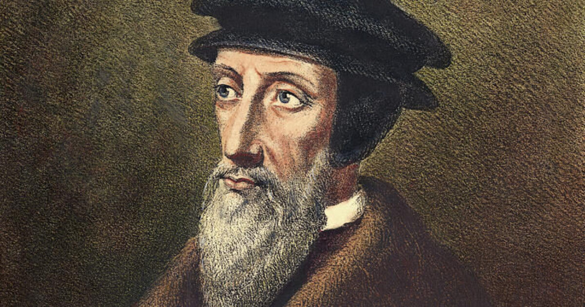 Happy Birthday, John Calvin! Pastor, Theologian, Sinner, and… | 1517