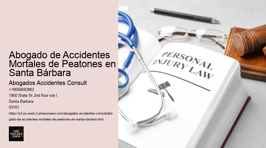 Abogado de Accidentes Mortales de Peatones en Santa Bárbara