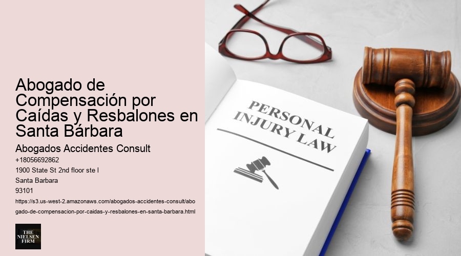 Abogado de Compensación por Caídas y Resbalones en Santa Bárbara