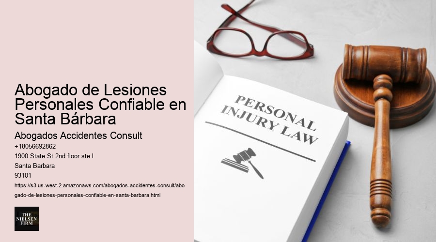 Abogado de Lesiones Personales Confiable en Santa Bárbara