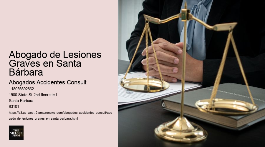Abogado de Lesiones Graves en Santa Bárbara