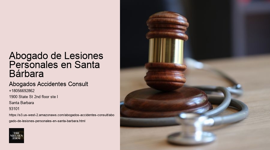 Abogado de Lesiones Personales en Santa Bárbara