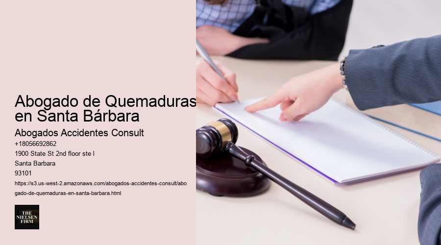 Abogado de Quemaduras en Santa Bárbara