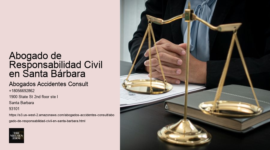Abogado de Responsabilidad Civil en Santa Bárbara