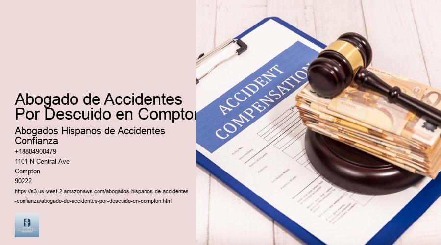 Abogado de Accidentes Por Descuido en Compton