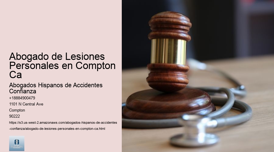 Abogado de Lesiones Personales en Compton Ca
