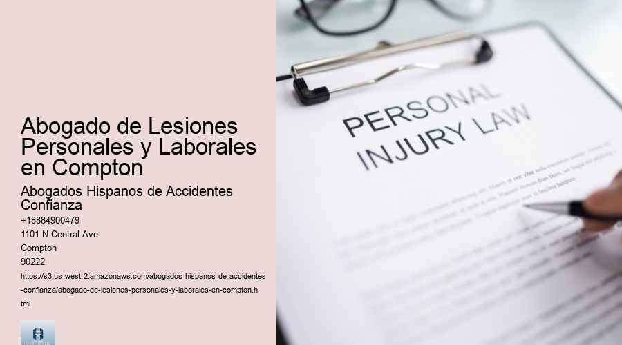 Abogado de Lesiones Personales y Laborales en Compton