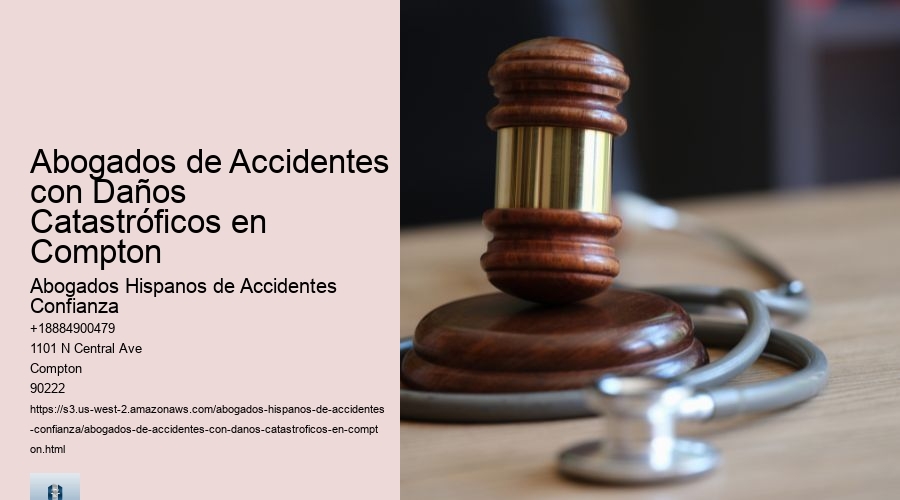 Abogados de Accidentes con Daños Catastróficos en Compton