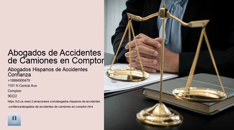 Abogados de Accidentes de Camiones en Compton