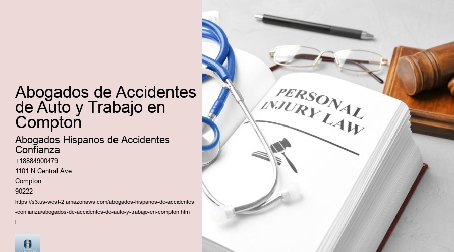 Abogados de Accidentes de Auto y Trabajo en Compton