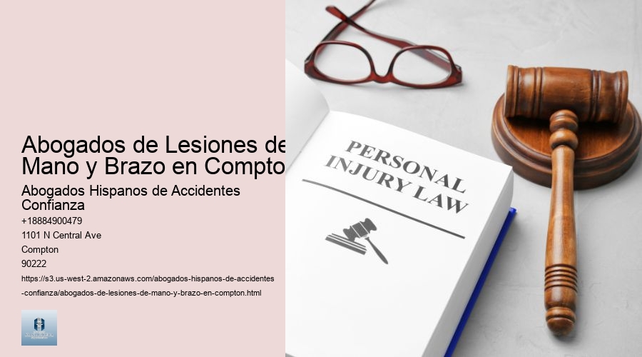 Abogados de Lesiones de Mano y Brazo en Compton