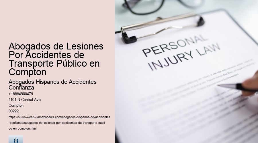 Abogados de Lesiones Por Accidentes de Transporte Público en Compton