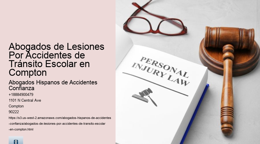 Abogados de Lesiones Por Accidentes de Tránsito Escolar en Compton