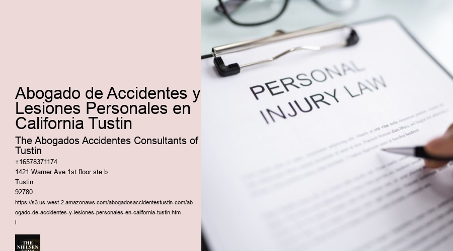 Abogado de Accidentes y Lesiones Personales en California Tustin
