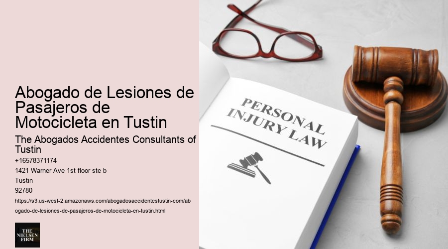 Abogado de Lesiones de Pasajeros de Motocicleta en Tustin