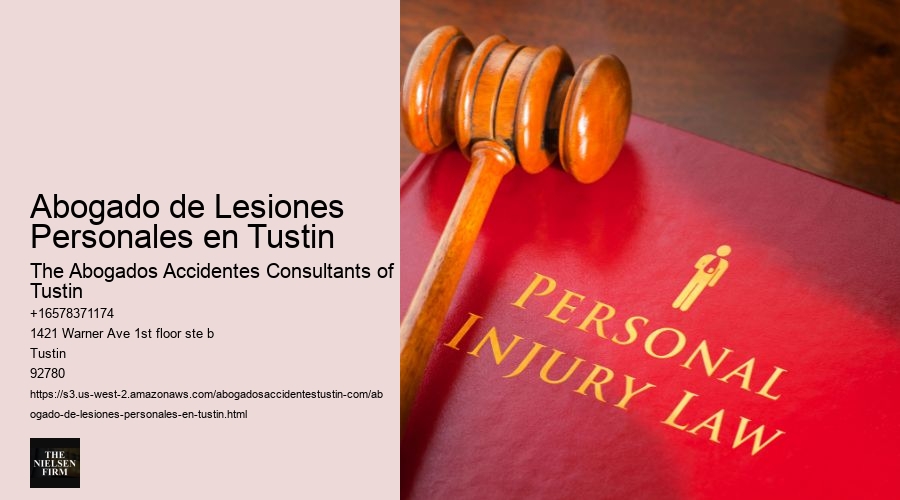 Abogado de Lesiones Personales en Tustin