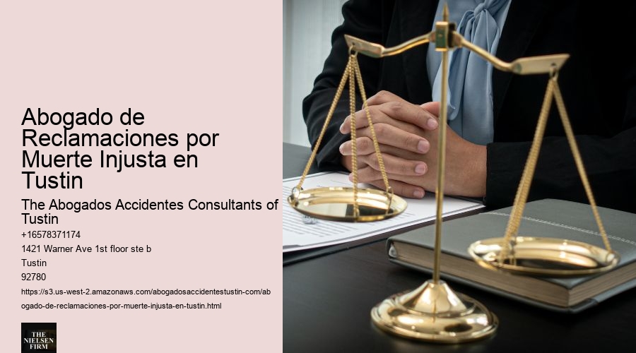 Abogado de Reclamaciones por Muerte Injusta en Tustin