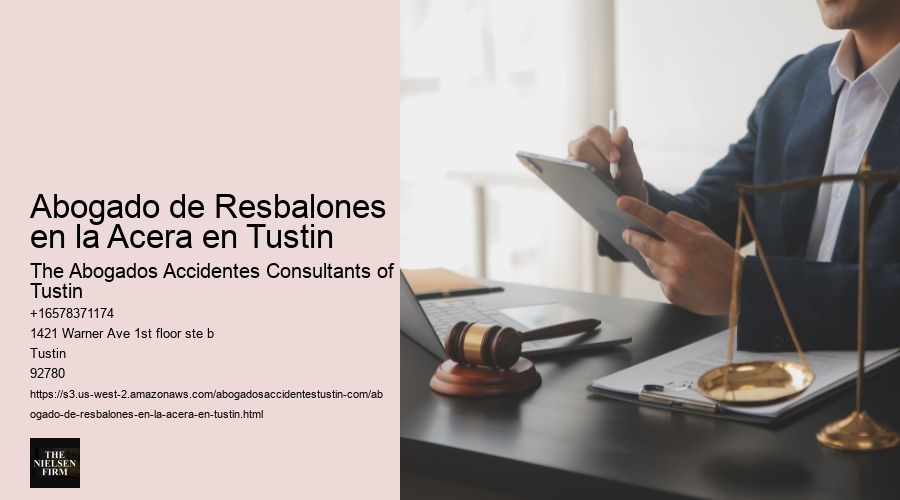 Abogado de Resbalones en la Acera en Tustin