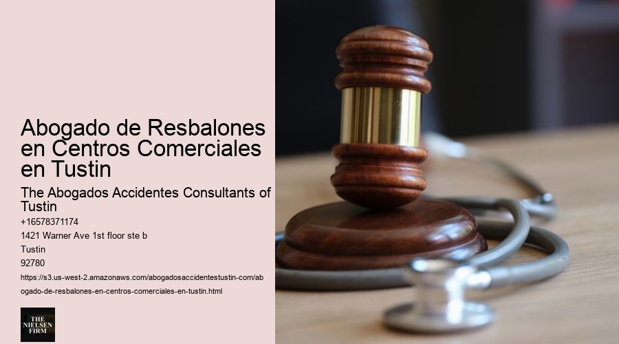 Abogado de Resbalones en Centros Comerciales en Tustin