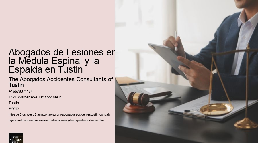 Abogados de Lesiones en la Médula Espinal y la Espalda en Tustin