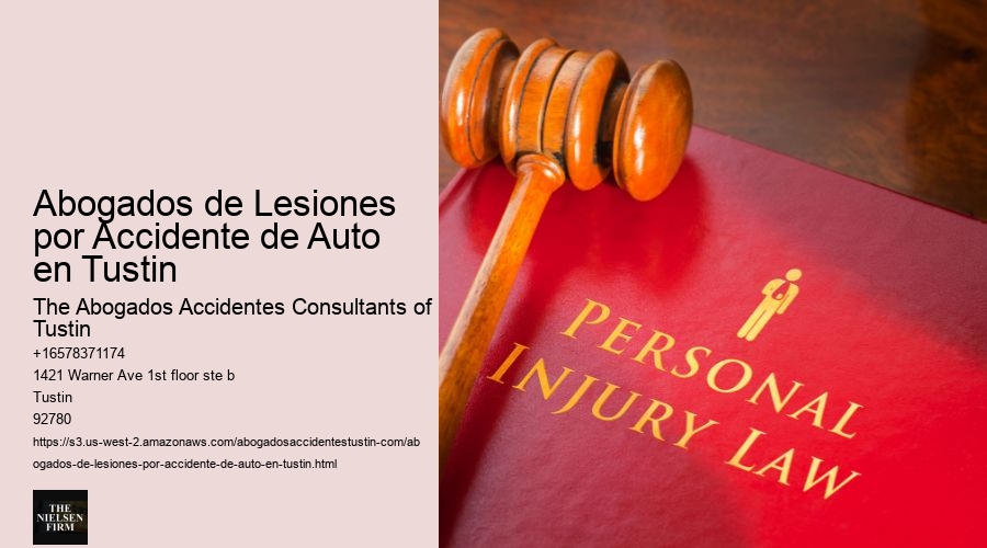 Abogados de Lesiones por Accidente de Auto en Tustin