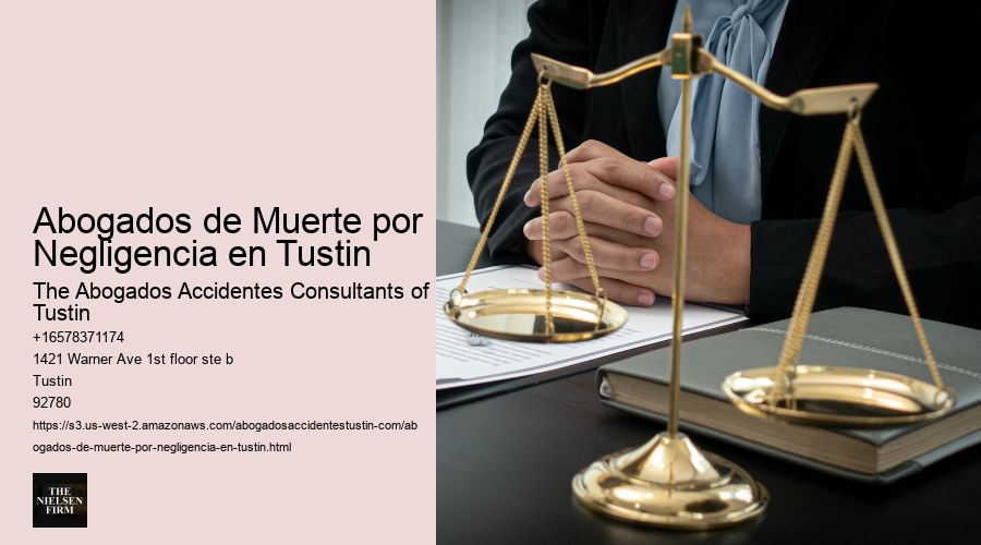 Abogados de Muerte por Negligencia en Tustin