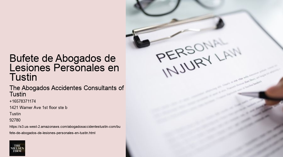 Bufete de Abogados de Lesiones Personales en Tustin