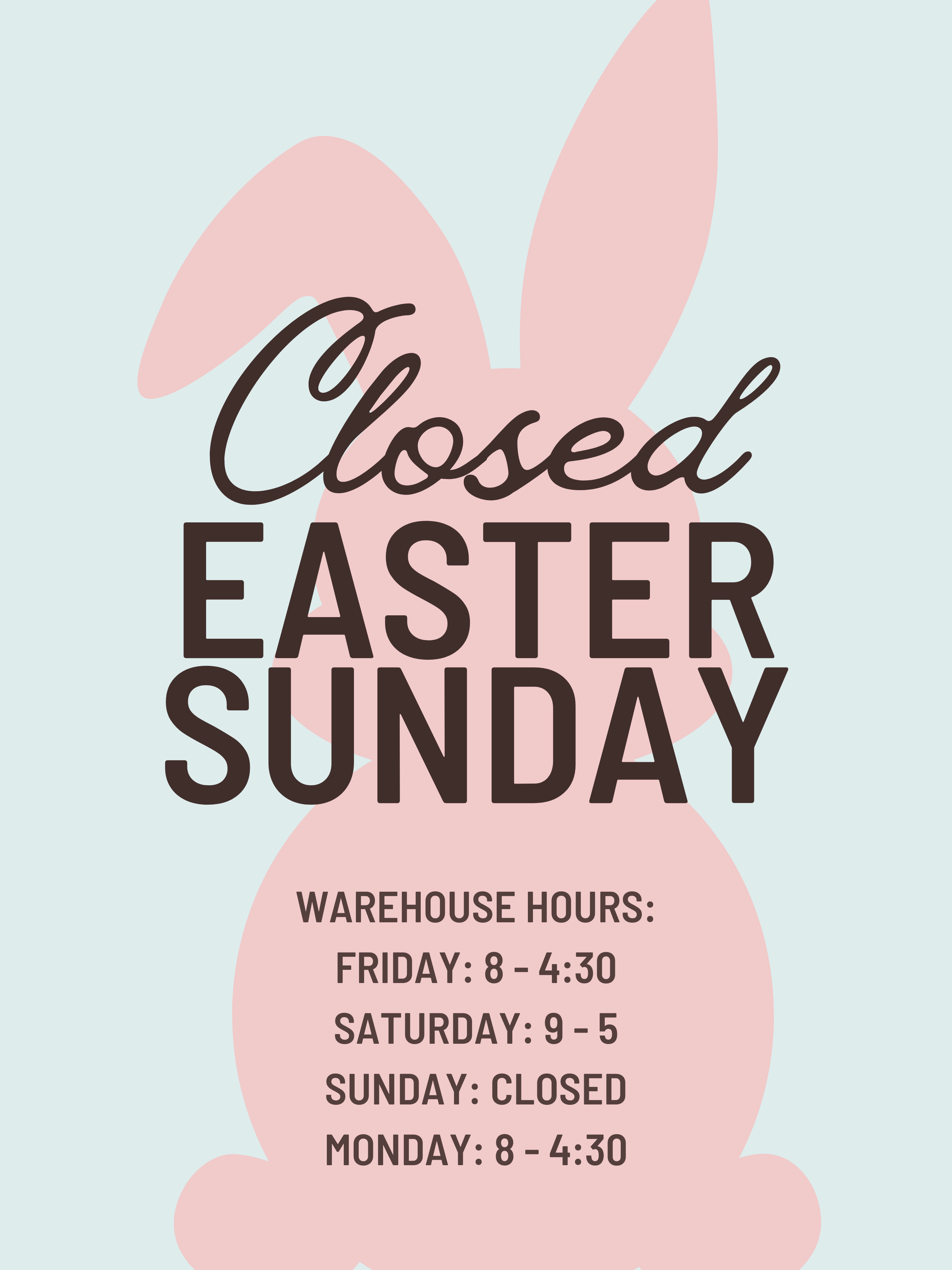 Closed Easter Sunday