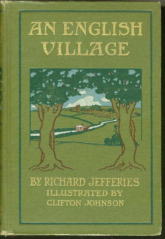 An English Village: A New Edition of Wild Life in a Southern County / Richard Jefferies picture number 1