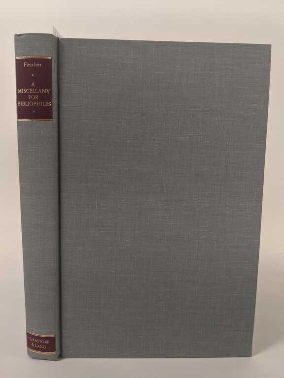A Miscellany for bibliophiles / edited by H. George Fletcher ; foreword by William Targ. picture number 1