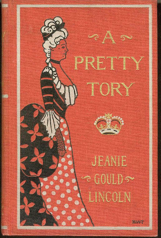 A Pretty Tory / Jeanie Gould Lincoln picture number 1