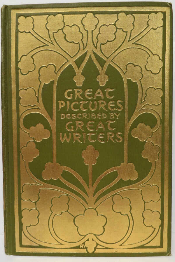 Great Pictures As Seen and Described By Famous Writers / Esther Singleton picture number 1