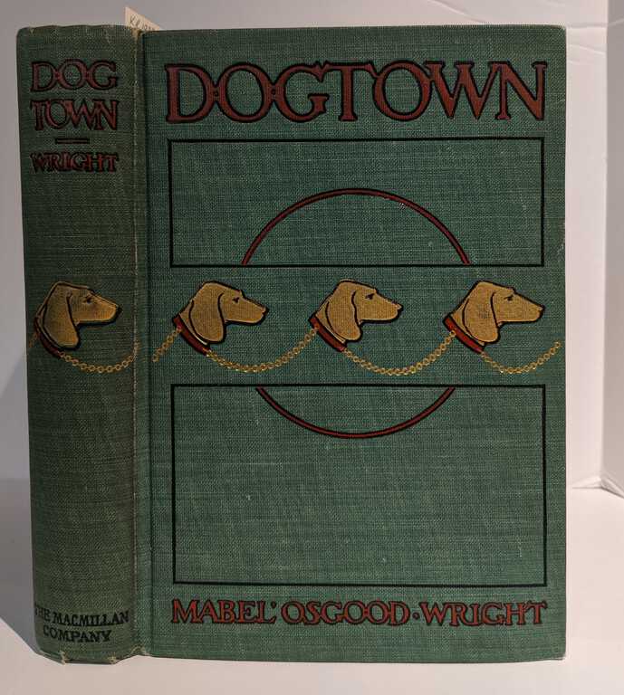 Dogtown: Being Some Chapters from the Annals of the Waddles Family, Set Down in the Language of Housepeople / Mabel Osgood Wright picture number 1