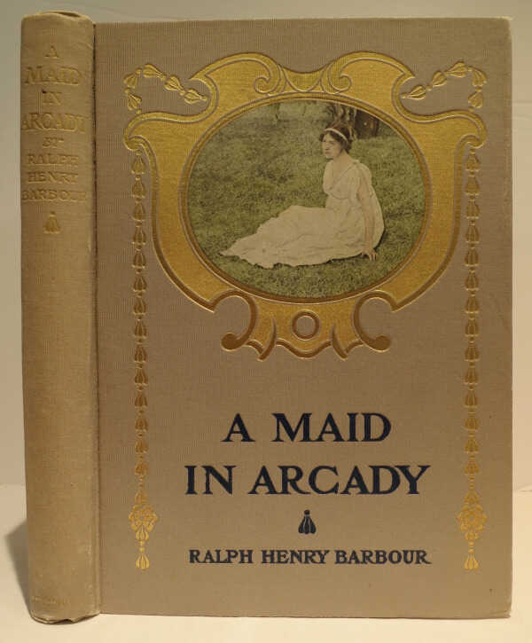 A Maid in Arcady / Ralph Henry Barbour picture number 1