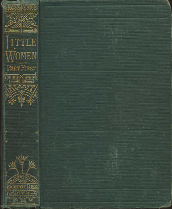 Little Women; Or, Meg, Jo, Beth, and Amy. Part First / Louisa M. Alcott picture number 1