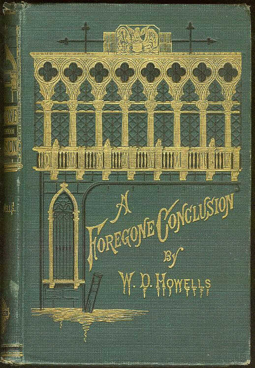 A Foregone Conclusion / W.D. Howells picture number 1