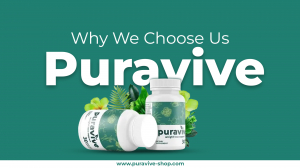 why choose :-Puravive Weight Loss Support – The Ultimate Natural Supplement