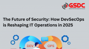 The Future of Security: How DevSecOps is Reshaping IT Operations in 2025