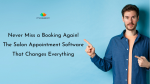 Never Miss a Booking Again! The Salon Appointment Software That Changes Everything