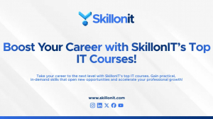 SkillonIT’s Top IT Courses to Boost Your Professional Growth