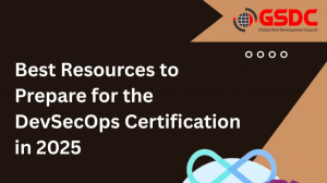 Best Resources to Prepare for the DevSecOps Certification in 2025