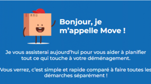Déménagement et Move