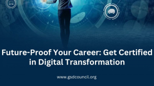 Future-Proof Your Career: Get Certified in Digital Transformation