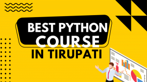 Best Python Course in Tirupati 
