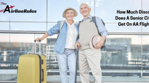 How To Book American Airlines Senior citizent Discount Flight Tickets?