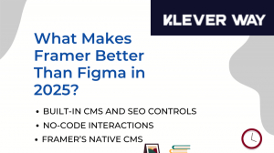 What Makes Framer Better Than Figma in 2025?