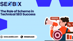 The Role of Schema in Technical SEO Success