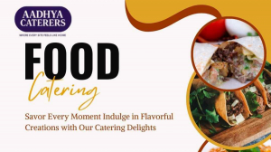 Best Food Catering Services in Hyderabad