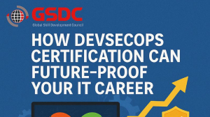 How DevSecOps Certification Can Future-Proof Your IT Career