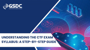 Understanding the CTF Exam Syllabus: A Step-by-Step Guide 